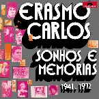 Pochette Sonhos e memórias 1941 - 1972