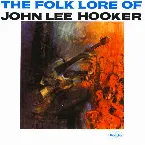 Pochette The Folk Lore of John Lee Hooker