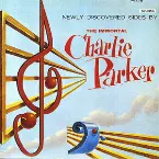 Pochette Newly Discovered Sides by the Immortal Charlie Parker (live)