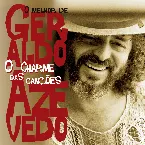 Pochette O Charme Das Canções - O Melhor De Geraldo Azevedo