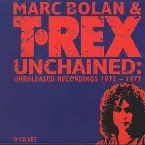 Pochette Unchained: Unreleased Recordings 1972 -1977