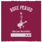 Pochette Rose Period - The Best 2005–2015