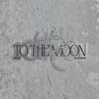 Pochette To the Moon