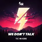 Pochette We Don't Talk