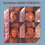 Pochette Bachman-Turner Overdrive
