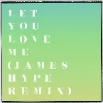 Pochette Let You Love Me (James Hype remix)