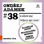 Pochette musica viva #38: Ondřej Adámek