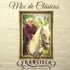 Pochette Mix de clásicos de Francisco Orantes