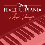 Pochette Disney Peaceful Piano: Love Songs