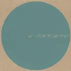 Pochette Welcome to My Zone