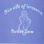 Pochette Blue Side Of Lonesome