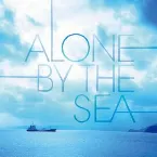 Pochette Alone by the Sea