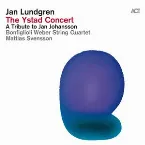 Pochette The Ystad Concert - A Tribute to Jan Johansson