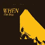 Pochette When I'm Free