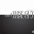 Pochette A Wise Guy and a Wise Guy