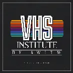 Pochette VHS Institute