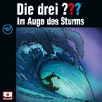 Pochette Die drei ??? 197: Im Auge des Sturms