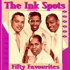 Pochette Ink Spots Fifty Favourites