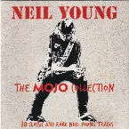 Pochette The Mojo Collection (10 Classic And Rare Neil Young Tracks)