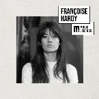 Pochette Music Legends Françoise Hardy : Les Premiers Tubes de l’icône Pop Française