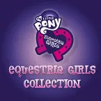 Pochette Equestria Girls Collection