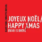 Pochette Joyeux Noël / Happy Xmas (War Is Over)