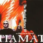 Pochette The Musical History of Tiamat