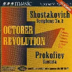 Pochette BBC Music, Volume 5, Number 2: October Revolution: Shostakovich: Symphony no. 2 / Prokofiev: Cantata