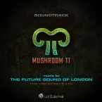 Pochette Mushroom 11 Soundtrack
