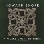 Pochette A Palace Upon the Ruins (Selected Works)