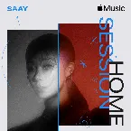Pochette Apple Music Home Session: SAAY