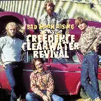 Pochette Bad Moon Rising: The Best of Creedence Clearwater Revival