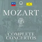 Pochette Mozart 225: Complete Concertos