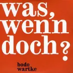 Pochette Was, wenn doch?