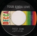 Pochette Your Kinda Love / Someday You’ll Want Me to Want You