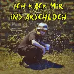 Pochette Ich kack mir ins Arschloch