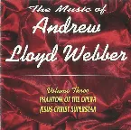 Pochette The Music of Andrew Lloyd Webber, Volume 3