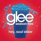 Pochette Hey, Soul Sister (Glee Cast version)