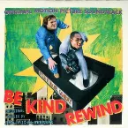 Pochette Be Kind Rewind