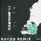 Pochette 11 Minutes (Kayzo remix)