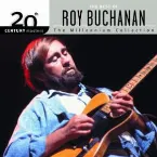 Pochette 20th Century Masters: The Millennium Collection: The Best of Roy Buchanan