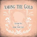 Pochette Among the Gold