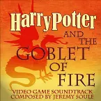 Pochette Harry Potter and the Goblet of Fire (Video Game Soundtrack)