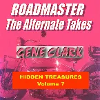 Pochette Hidden Treasures, Volume 7: Roadmaster, The Alternate Takes