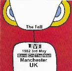 Pochette Live 3rd May 1982 Band on the Wall Manchester