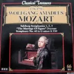 Pochette Classical Treasures: Salzburg Symphonies 1, 2, 3 / “The Marriage of Figaro” Overture / Symphony no. 40 in G minor K 550