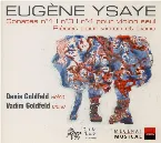 Pochette Sonates n°1, n°3, n°4 pour violon seul / Pièces pour violon et piano