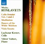 Pochette Cello Sonatas Nos. 1 And 2 / Meditation / Dances Of The White Maidens / Viola Sonata