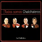 Pochette Todos somos Chalchaleros