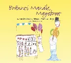 Pochette Brännti Mandle, Magebroot